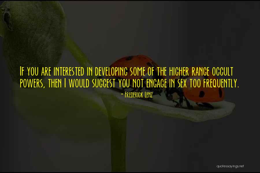 If You Are Interested Quotes By Frederick Lenz If You Are Interested Quotes By Frederick Lenz