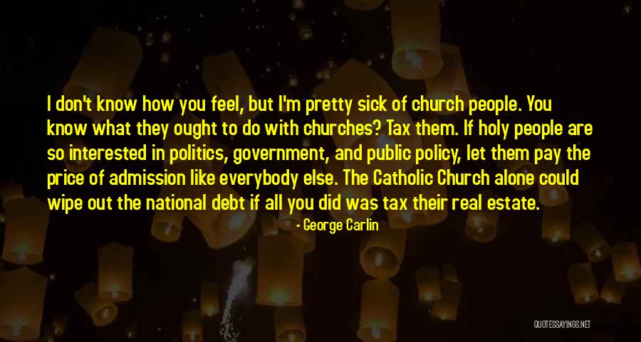 If You Are Interested Quotes By George Carlin If You Are Interested Quotes By George Carlin