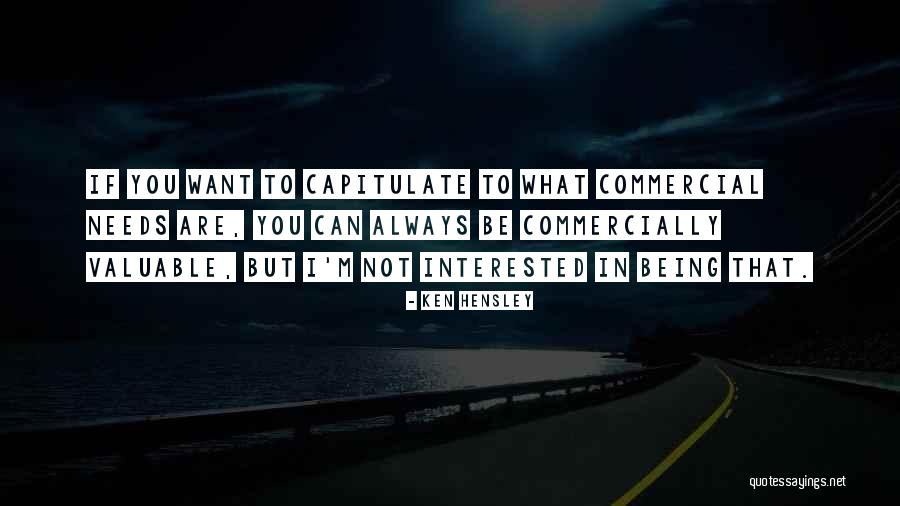 If You Are Interested Quotes By Ken Hensley If You Are Interested Quotes By Ken Hensley