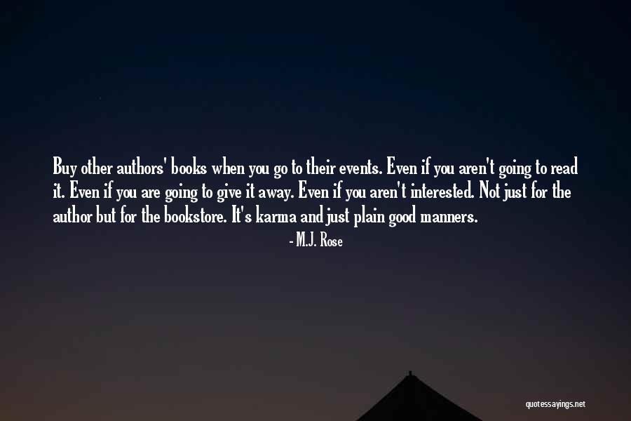 If You Are Interested Quotes By M.J. Rose If You Are Interested Quotes By M.J. Rose