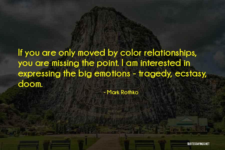 If You Are Interested Quotes By Mark Rothko If You Are Interested Quotes By Mark Rothko