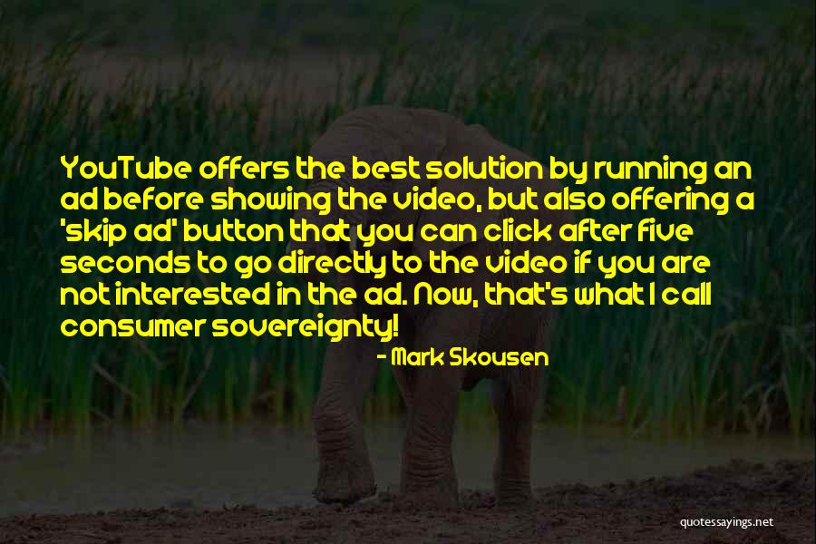 If You Are Interested Quotes By Mark Skousen If You Are Interested Quotes By Mark Skousen