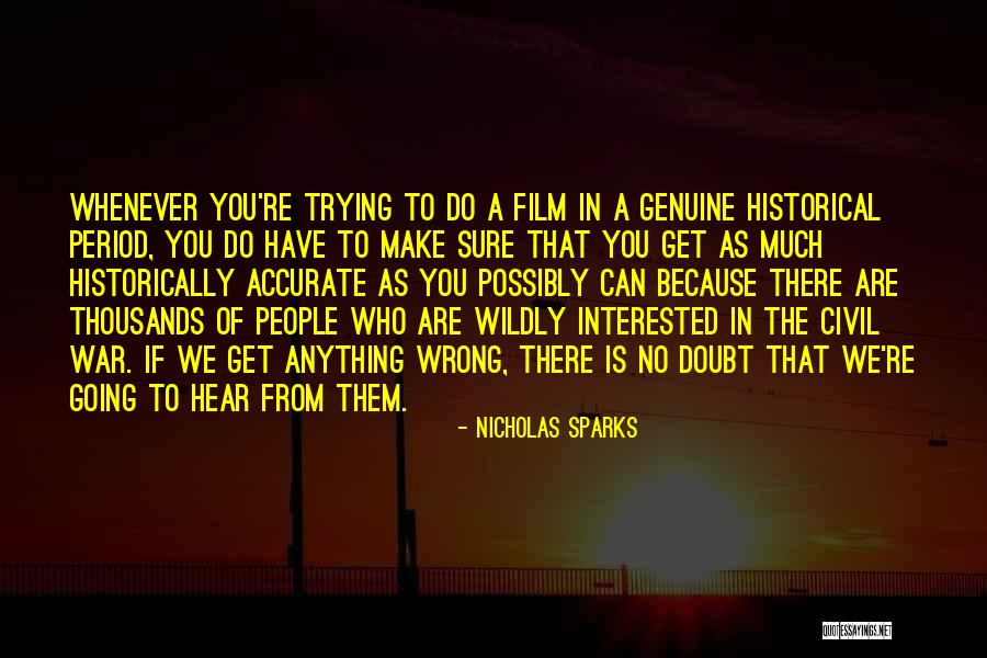 If You Are Interested Quotes By Nicholas Sparks If You Are Interested Quotes By Nicholas Sparks