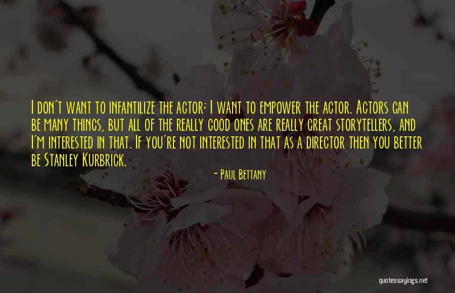 If You Are Interested Quotes By Paul Bettany If You Are Interested Quotes By Paul Bettany