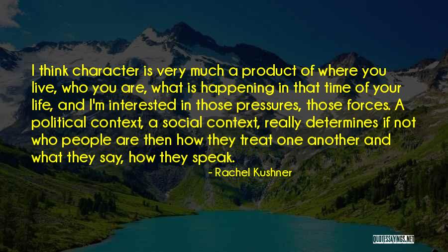 If You Are Interested Quotes By Rachel Kushner If You Are Interested Quotes By Rachel Kushner