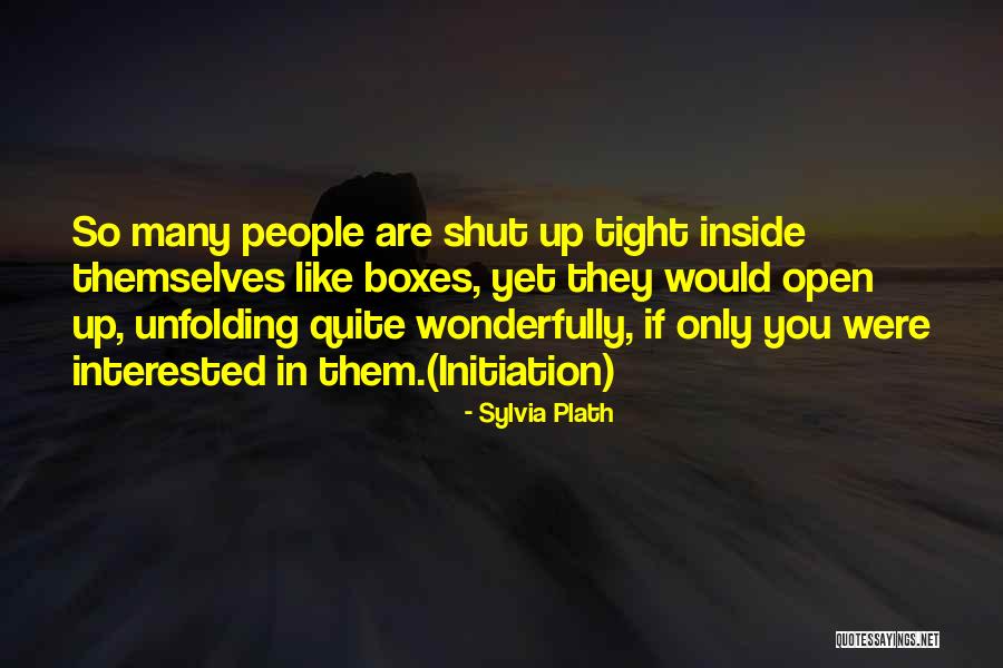 If You Are Interested Quotes By Sylvia Plath If You Are Interested Quotes By Sylvia Plath