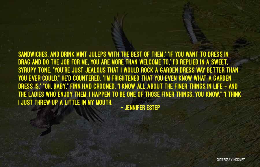 If You Are Jealous Of Me Quotes By Jennifer Estep If You Are Jealous Of Me Quotes By Jennifer Estep