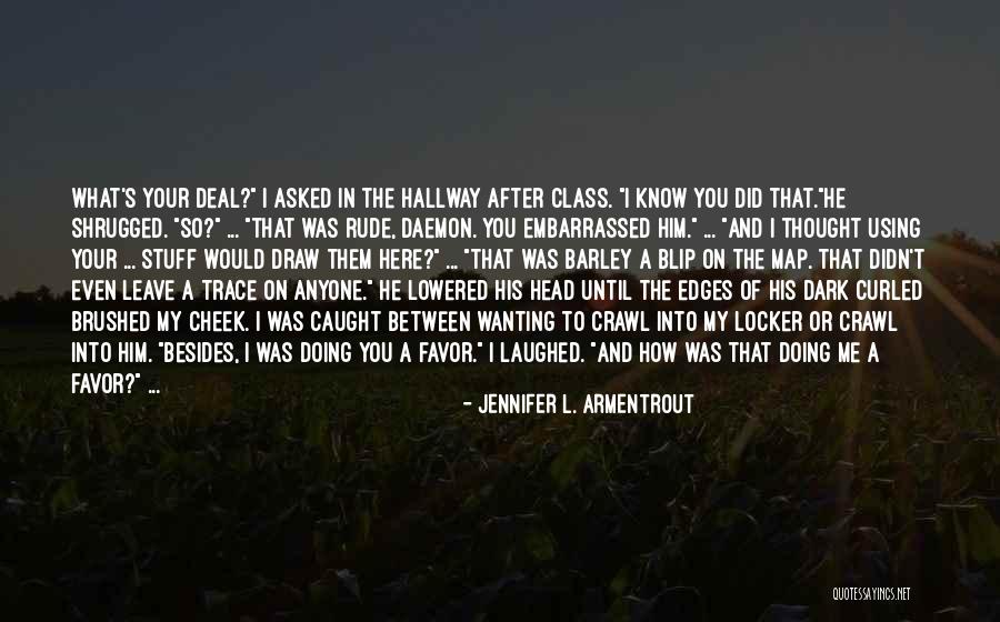 If You Are Jealous Of Me Quotes By Jennifer L. Armentrout If You Are Jealous Of Me Quotes By Jennifer L. Armentrout