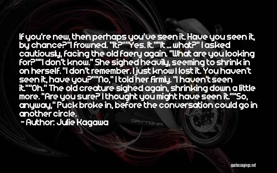 If You Are Lost Quotes By Julie Kagawa