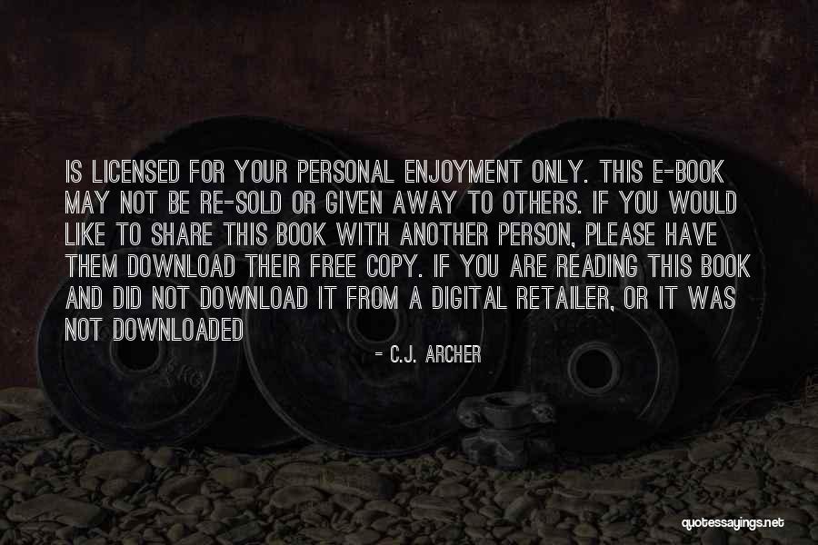 If You Are Not Free Quotes By C.J. Archer If You Are Not Free Quotes By C.J. Archer