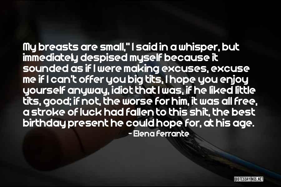 If You Are Not Free Quotes By Elena Ferrante If You Are Not Free Quotes By Elena Ferrante