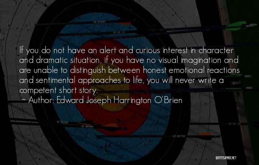 If You Are Not Honest Quotes By Edward Joseph Harrington O'Brien