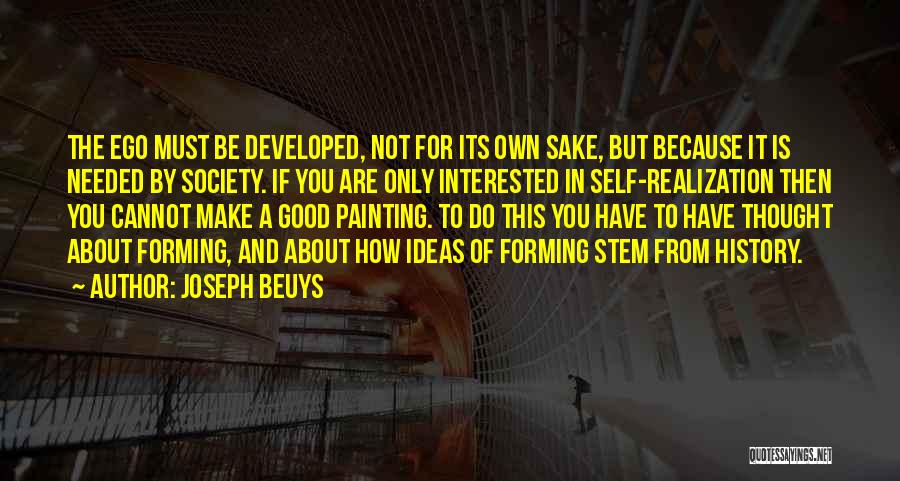 If You Are Not Interested Quotes By Joseph Beuys