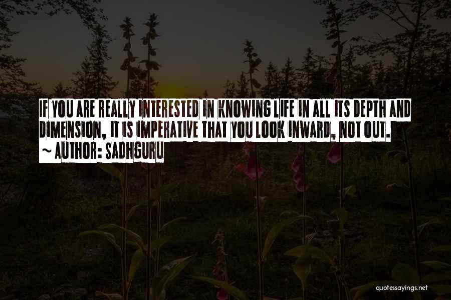 If You Are Not Interested Quotes By Sadhguru