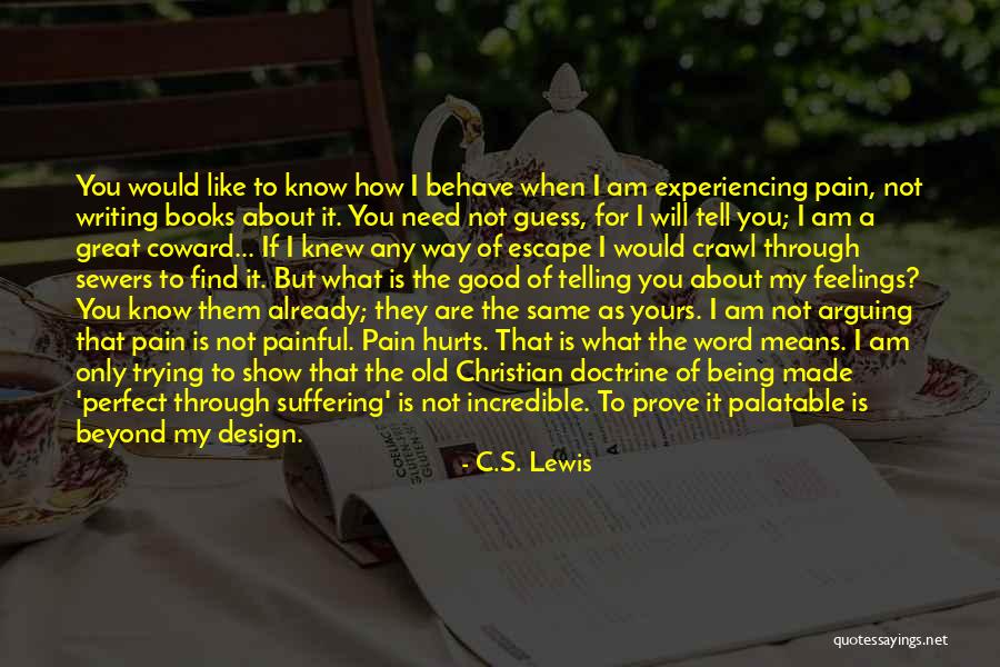 If You Are Not Perfect Quotes By C.S. Lewis If You Are Not Perfect Quotes By C.S. Lewis