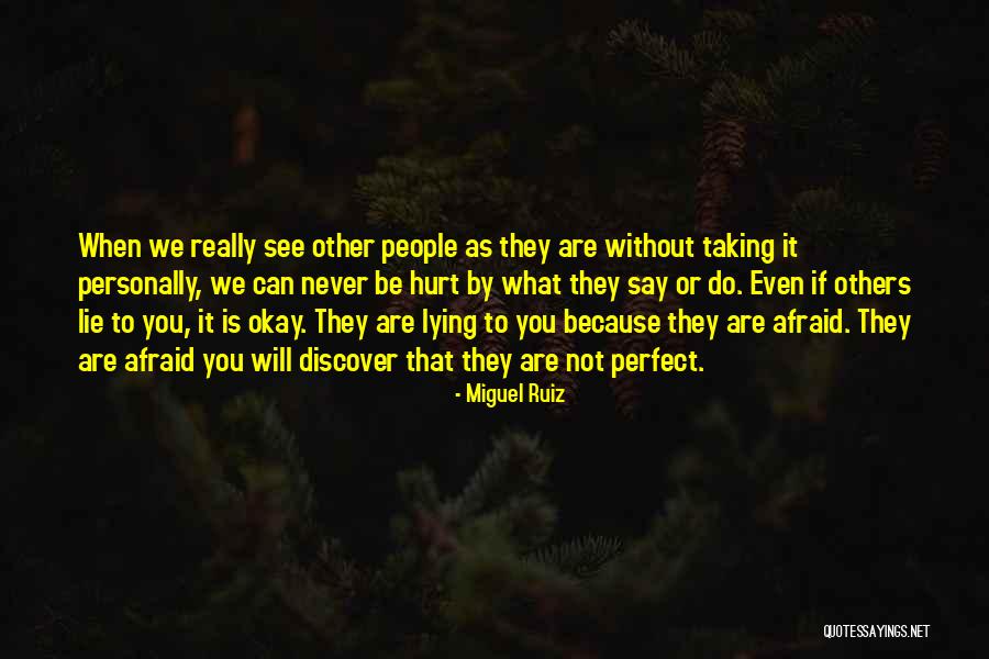 If You Are Not Perfect Quotes By Miguel Ruiz If You Are Not Perfect Quotes By Miguel Ruiz