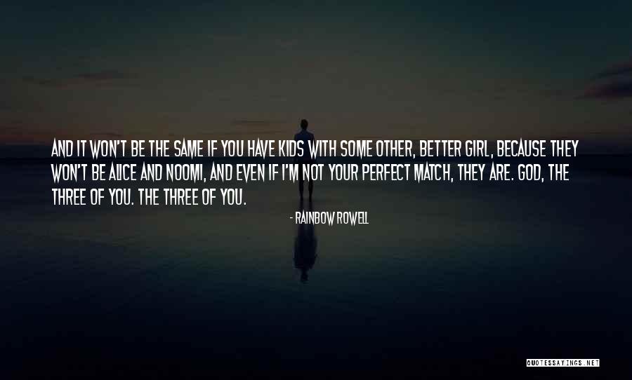If You Are Not Perfect Quotes By Rainbow Rowell If You Are Not Perfect Quotes By Rainbow Rowell