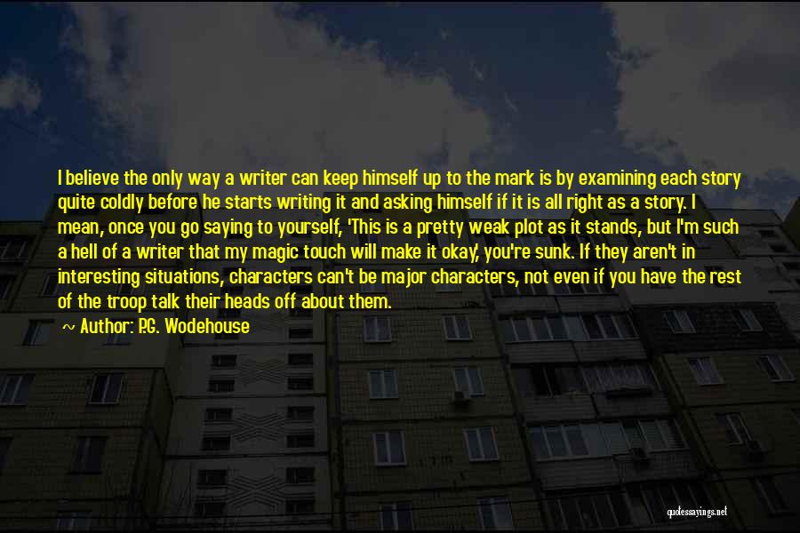 If You Believe In Magic Quotes By P.G. Wodehouse