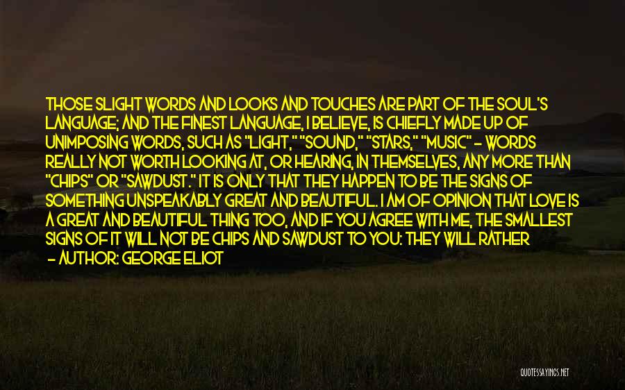 If You Believe It Will Happen Quotes By George Eliot