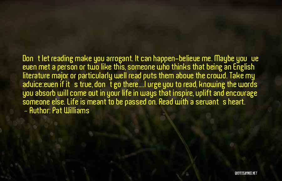 If You Believe It Will Happen Quotes By Pat Williams