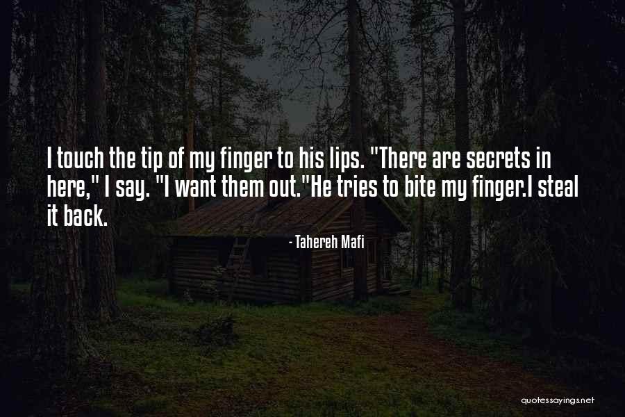 If You Bite My Lips Quotes By Tahereh Mafi If You Bite My Lips Quotes By Tahereh Mafi