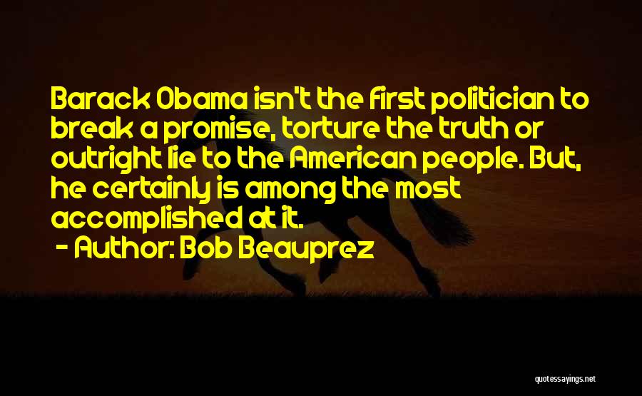 If You Break A Promise Quotes By Bob Beauprez