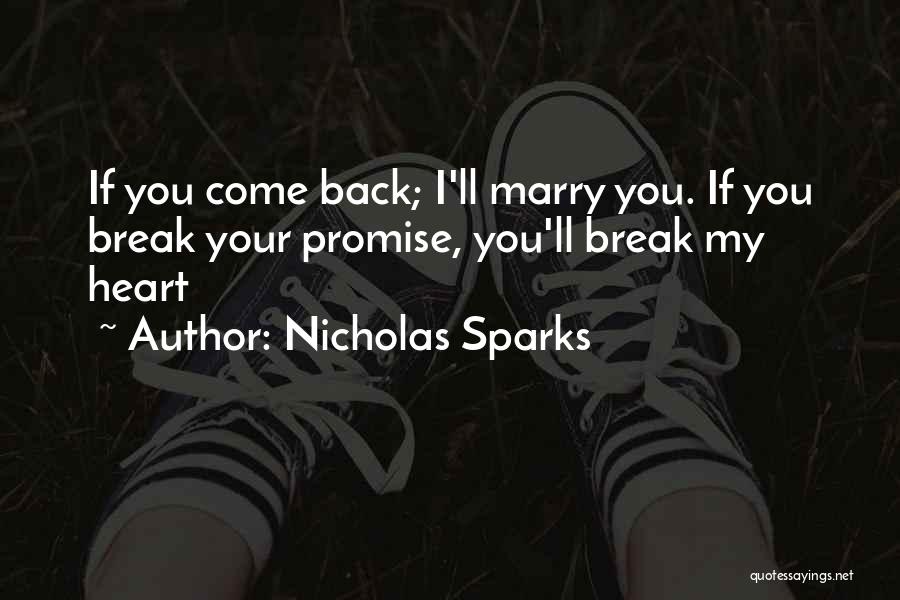If You Break A Promise Quotes By Nicholas Sparks