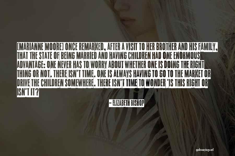 If You Build It Similar Quotes By Elizabeth Bishop If You Build It Similar Quotes By Elizabeth Bishop
