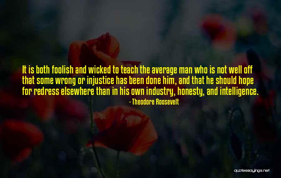 If You Build It Similar Quotes By Theodore Roosevelt If You Build It Similar Quotes By Theodore Roosevelt