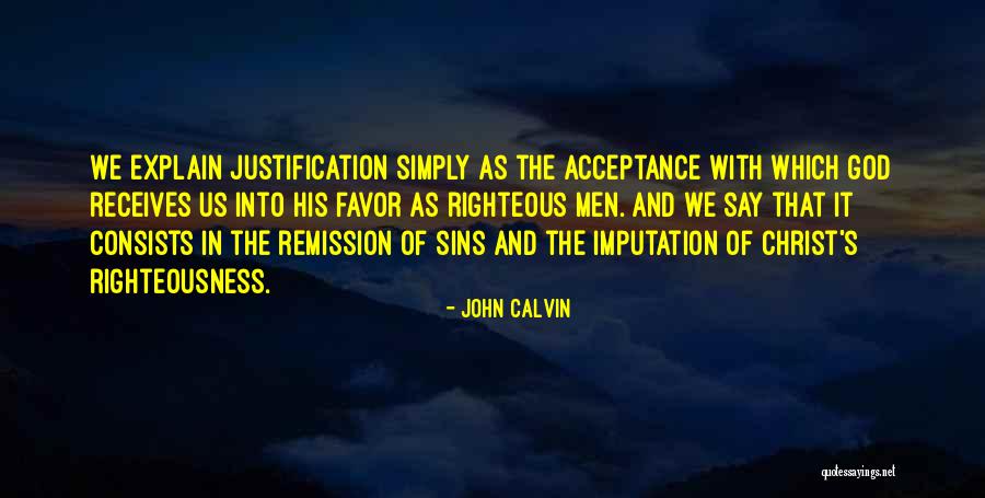 If You Can Explain It Simply Quotes By John Calvin