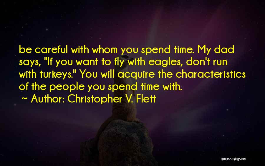 If You Can Fly Run Quotes By Christopher V. Flett