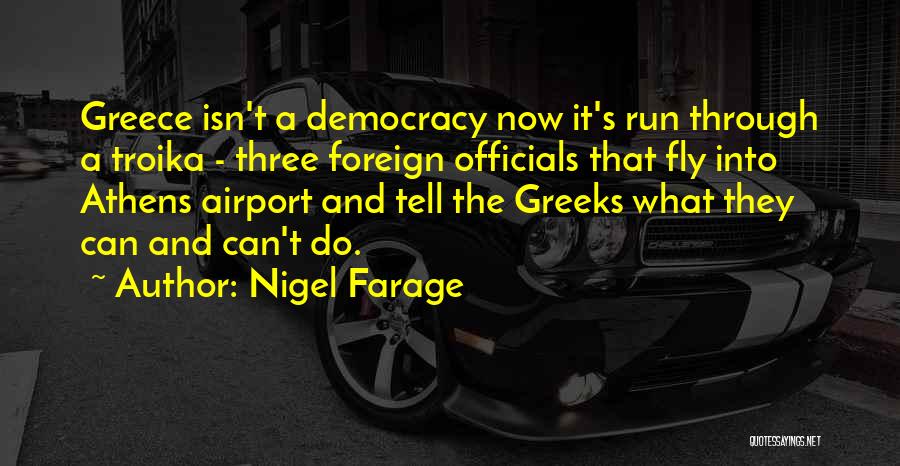 If You Can Fly Run Quotes By Nigel Farage