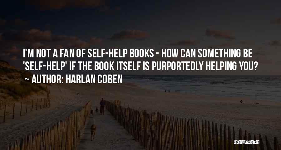 If You Can Help Quotes By Harlan Coben