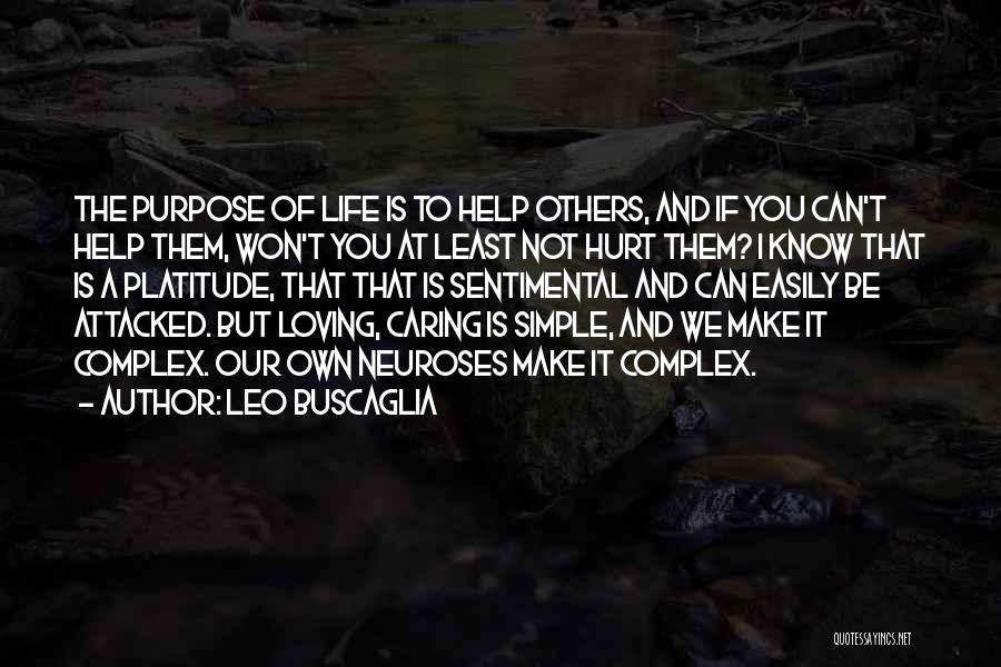 If You Can Help Quotes By Leo Buscaglia