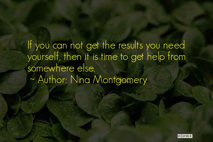 If You Can Help Quotes By Nina Montgomery