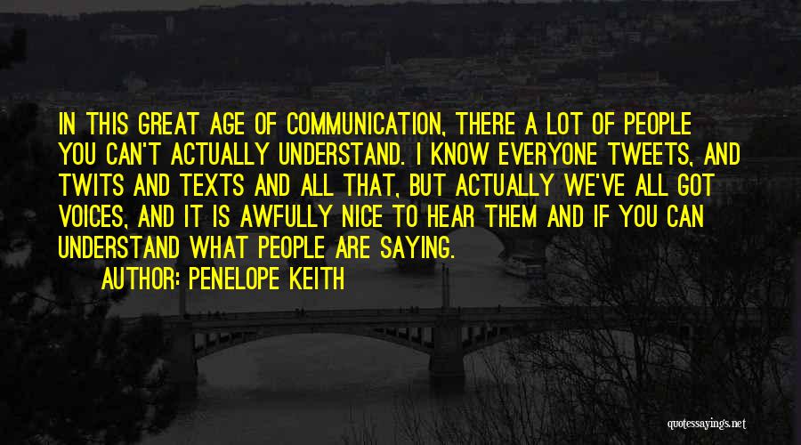 If You Can Understand Quotes By Penelope Keith