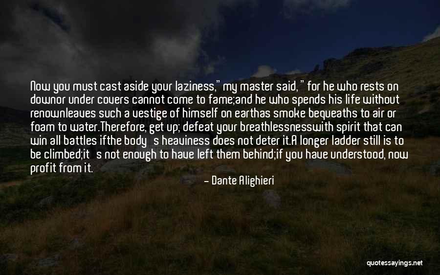 If You Can Win Quotes By Dante Alighieri