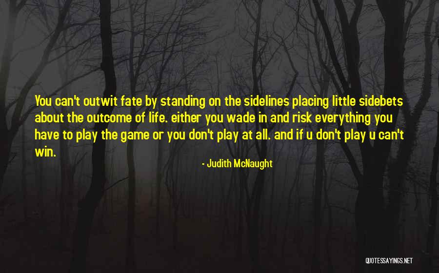 If You Can Win Quotes By Judith McNaught