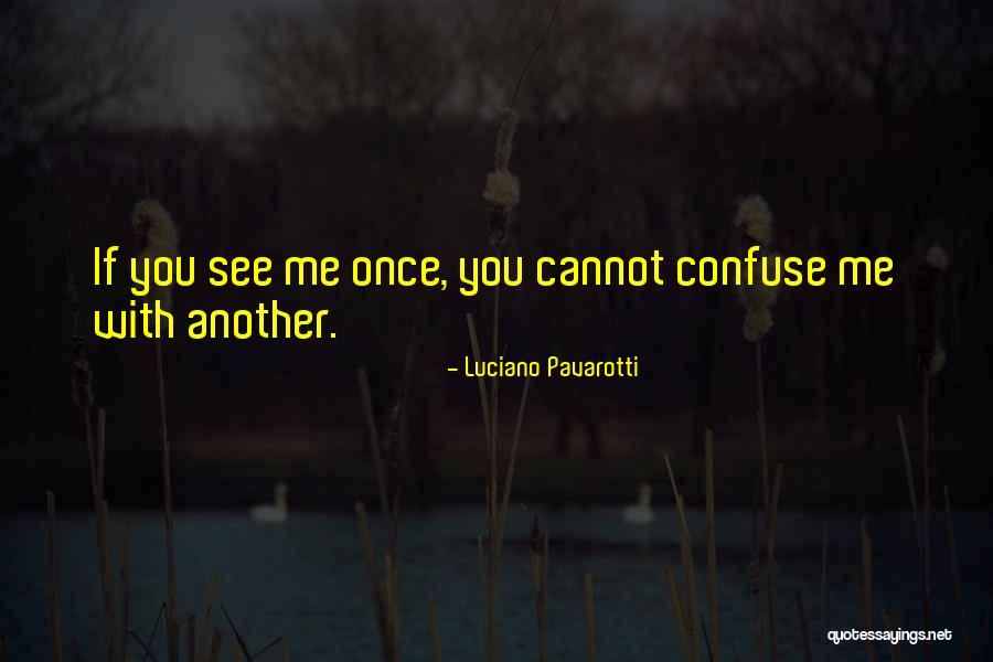 If You Cannot Quotes By Luciano Pavarotti If You Cannot Quotes By Luciano Pavarotti