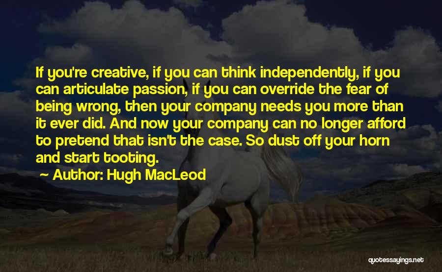 If You Can't Afford Quotes By Hugh MacLeod