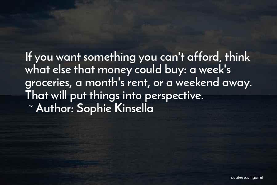 If You Can't Afford Quotes By Sophie Kinsella