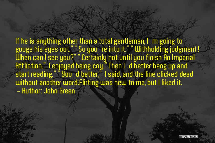 If You Can't Hang Quotes By John Green