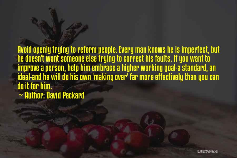 If You Can't Help Quotes By David Packard