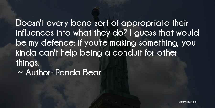 If You Can't Help Quotes By Panda Bear