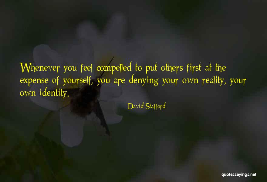 If You Can't Put Me First Quotes By David Stafford If You Can't Put Me First Quotes By David Stafford
