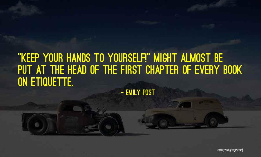If You Can't Put Me First Quotes By Emily Post If You Can't Put Me First Quotes By Emily Post