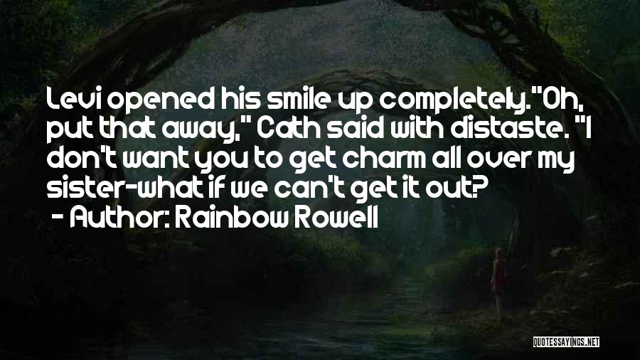 If You Can't Smile Quotes By Rainbow Rowell