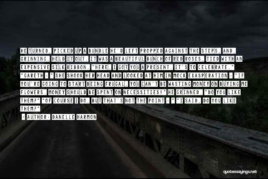 If You Can't Talk To Me Quotes By Danelle Harmon