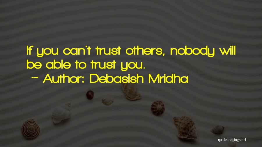 If You Can't Trust Quotes By Debasish Mridha
