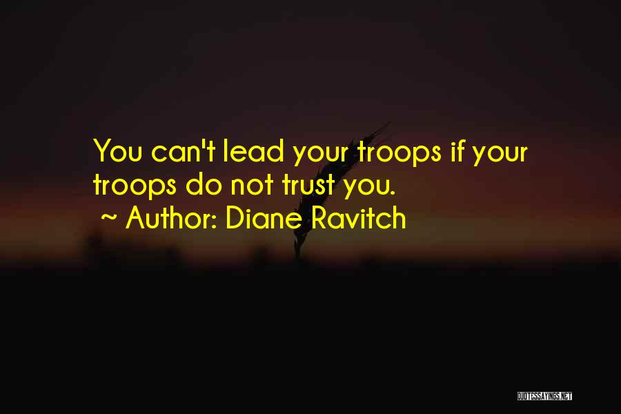 If You Can't Trust Quotes By Diane Ravitch